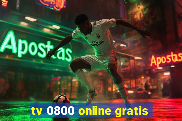 tv 0800 online gratis